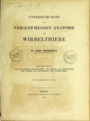 Untersuchungen zur vergleichenden Anatomie der Wirbelthiere by C. Gegenbaur