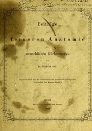 Beiträge zur feineren Anatomie des menschlichen Rückenmarks by Friedrich Goll