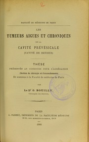 Les tumeurs aiguës et chroniques de la cavité prévésicale (cavité de Retzius) by Georges Bouilly