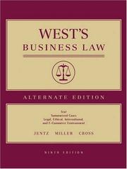 Cover of: West's business law: text, summarized cases, legal, ethical, international, and e-commerce environment