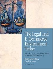 The legal and e-commerce environment today : business in its ethical, regulatory, and international setting