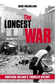 The longest war : Northern Ireland's troubled history