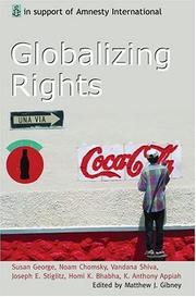 Globalizing rights : the Oxford Amnesty lectures 1999