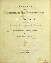Cover of: Versuch einer Darstellung des Nervensystems und insbesondre des Gehirns nach ihrer Bedeutung, Entwickelung und Vollendung im thierischen Organismus