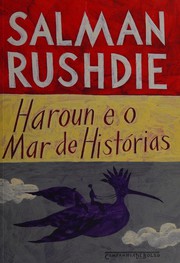 Cover of: Haroun e o mar de histórias by Salman Rushdie