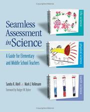 Cover of: Seamless assessment in science: a guide for elementary and middle school teachers