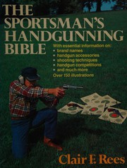 Cover of: The sportsman's handgunning bible