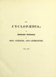 Cover of: The cyclopaedia ; or, universal dictionary of arts, sciences and literature