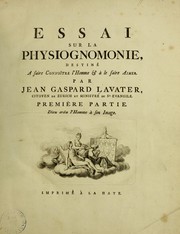 Cover of: Essai sur la physiognomonie: destiné a faire connoître l'homme & à le faire aimer