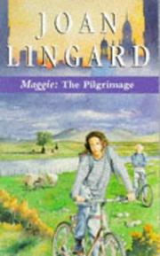 Maggie: the pilgrimage