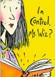 Cover of: In Control, Ms. Wiz? (Ms Wiz)