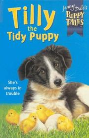 Cover of: Tilly the Tidy Puppy (Jenny Dale's Puppy Friends, Book 8)