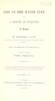Cover of: Life at the water cure, or, a month at Malvern; a diary ... to which is added the sequel