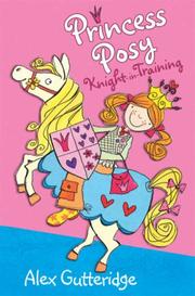 Princess Posy : knight in training