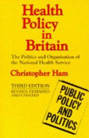 Health policy in Britain : the politics and organisation of the National Health Service