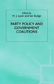 Cover of: Party policy and government coalitions by edited by M.J. Laver and Ian Budge.