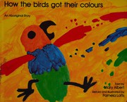 Cover of: How the Birds Got Their Colours