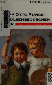 Philipp Otto Runge, Die Hülsenbeckschen Kinder by Ute Blaich