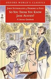 Cover of: So you think you know Jane Austen?: a literary quizbook