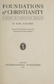 Cover of: Foundations of Christianity: a study in Christian origins