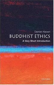 Cover of: Buddhist ethics: a very short introduction