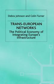 Trans-European networks : the political economy of integrating Europe's infrastructure