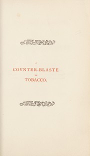 Cover of: A counter-blaste to tobacco