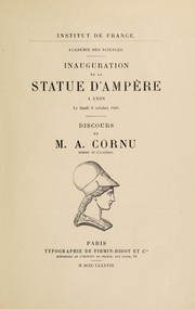 Cover of: Inauguration de la statue d'Ampère à Lyon by M. A. Cornu
