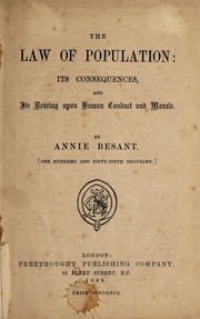 Cover of: The law of population: its consequences and its bearing upon human conduct and morals