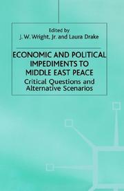 Cover of: Economic and Political Impediments to Middle East Peace: Critical Questions and Alternative Scenarios (International Political Economy Series)