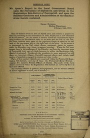 Cover of: Mr. Spear's report to the Local Government Board upon the prevalence of diphtheria and croup in the registration sub-district of Pontypridd, and upon the sanitary condition and administration of the sanitary areas therein contained
