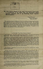 Cover of: Mr. John Spear's report to the Local Government Board upon a re-inspection of the Ebbw Vale and Abertillery urban sanitary districts, and of the Bedwelty rural district, Monmouthshire