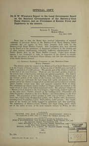 Cover of: Dr. S.W. Wheaton's report to the Local Government Board on the sanitary circumstances of the Bettws-y-Coed rural district, and on the prevalence of enteric fever and diphtheria in the district