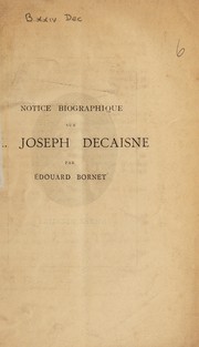 Notice biographique sur M. Joseph Decaisne by Edouard Bornet