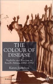 The colour of disease : syphilis and racism in South Africa, 1880-1950