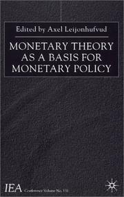Monetary theory as a basis for monetary policy