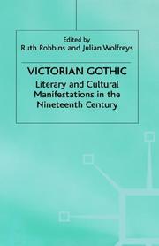 Cover of: Victorian Gothic: Literary and Cultural Manifestations in the Nineteenth Century