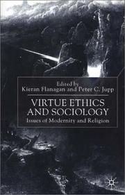 Virtue ethics and sociology : issues of modernity and religion