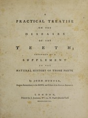 Cover of: A practical treatise on the diseases of the teeth: intended as a supplement to the natural history of those parts