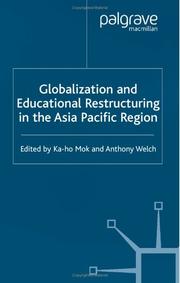Globalization and educational restructuring in the Asia Pacific region