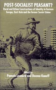 Post-socialist peasant? : rural and urban constructions of identity in Eastern Europe, East Asia and the former Soviet Union