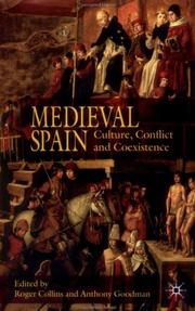 Medieval Spain : culture, conflict, and coexistence : studies in honour of Angus MacKay