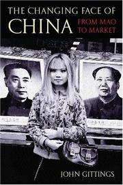 Cover of: The Changing Face of China: From Mao to Market