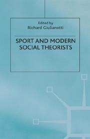 Cover of: Sport and Modern Social Theorists: Theorizing Homo Ludens