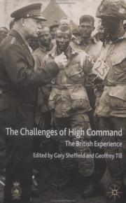 The challenges of high command : the British experience