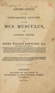Cover of: Observations on the comparative anatomy of the mus musculus, or common mouse