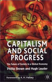 Capitalism and social progress : the future of society in a global economy