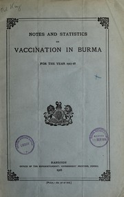 Cover of: Notes and statistics on vaccination in Burma