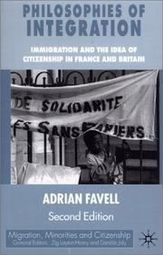 Philosophies of integration : immigration and the idea of citizenship in France and Britain