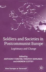 Soldiers and societies in postcommunist Europe : legitimacy and change